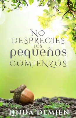 Produktbild von No Desprecies los Pequeños Comienzos