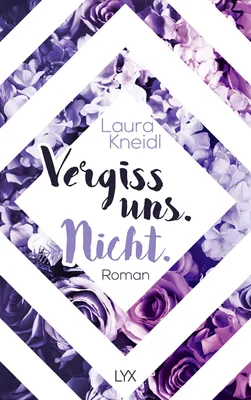 Image de Vergiss uns. Nicht. (Berühre mich nicht Reihe, Band 3)