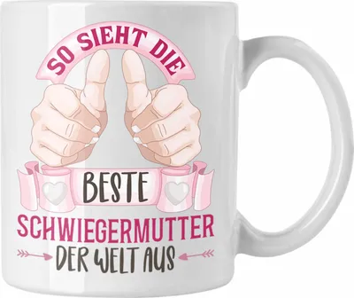 Produktbild von Trendation - So Sieht Die Beste Schwiegermutter der Welt Aus Tasse Geschenk Muttertag Schwiegermama Geschenk Geburtstag Spruch (Weiß)