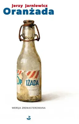 Image de Oranżada. Wersja zremasterowana - Jerzy Jarniewicz