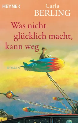 Produktbild von Was nicht glücklich macht, kann weg