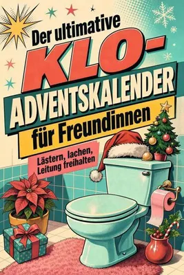 Produktbild von Der ultimative Klo-Adventskalender für Freundinnen