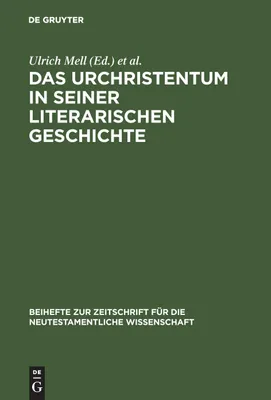 Produktbild von Das Urchristentum in seiner literarischen Geschichte