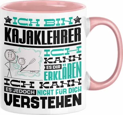 Produktbild von Kajaklehrer Geschenk Kaffee-Tasse Geschenkidee für Kajaklehrer Ich Bin Kajaklehrer Ich Kann Es Dir Erklären Jedoch Nicht Für Dich Verstehen Spruch Lustig (Rosa)