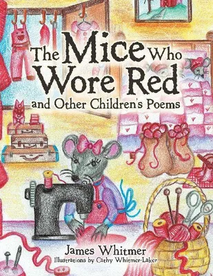 Produktbild von The Mice Who Wore Red and Other Children's Poems