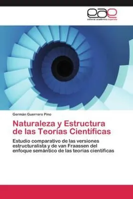 Produktbild von Naturaleza y Estructura de las Teorías Científicas