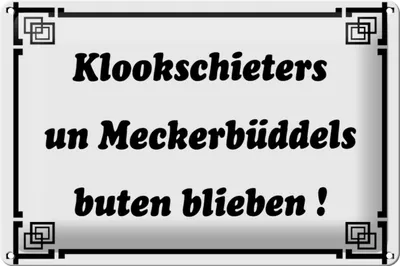 Produktbild von Blechschild Spruch 30x20cm Klookschieters Meckerbüddels