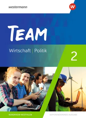 Image de TEAM 2. Schulbuch - Arbeitsbücher für Politik und Wirtschaft - Differenzierende Ausgabe Nordrhein-Westfalen