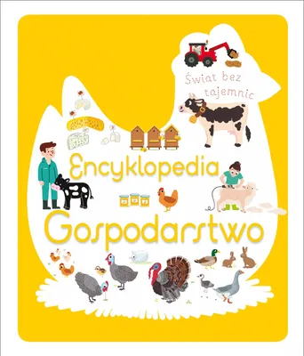 Obrázek produktu pro Świat bez tajemnic. Encyklopedia Gospodarstwo - Opracowanie Zbiorowe (Bildungsbuch für Kinder auf Polnisch)