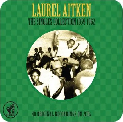 Obrázek produktu pro Laurel Aitken: Singles Collection