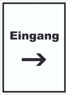 Produktbild von Eingang Schild mit Text und Richtungspfeil rechts Zugang Eintritt hochkant A2 Rückseite selbstklebend
