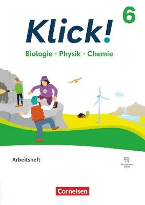 Produktbild von Klick! 6.Schuljahr - Biologie, Physik, Chemie - Ausgabe ab 2024 - Arbeitsheft mit digitalen Medien