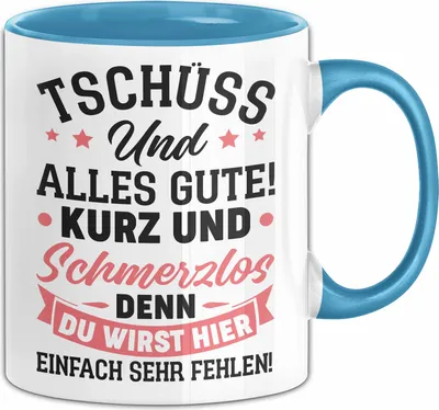 Produktbild von Jobwechsel Tasse Geschenk Tschüss Und Alles Gute Neuer Job Abschiedsgeschenk Kollegin (Blau)