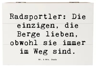 Produktbild von Mr. & Mrs. Panda Box Spruch Radsport Berge 22 x 15 cm - Weiß - Geschenk, Ausdauer, Sportarten, schmuckbox, Sportler, Erinnerungskiste, Gemeinschaft, Teamsport, Truhe