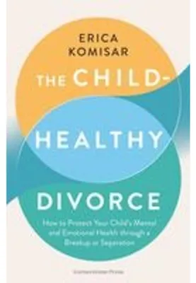 Immagine prodotto di The Child-Healthy Divorce