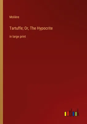 Produktbild von Tartuffe; Or, The Hypocrite