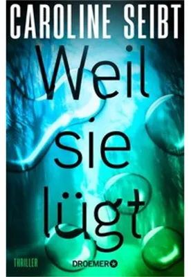 Produktbild von Weil sie lügt