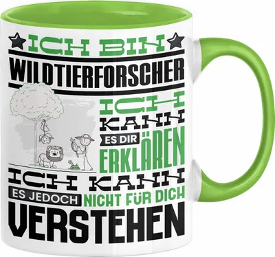 Produktbild von Wildtierforscher Geschenk Kaffee-Tasse Geschenkidee für Wildtierforscher Ich Bin Wildtierforscher Ich Kann Es Dir Erklären Jedoch Nicht Für Dich Verstehen Spruch Lustig (Grün)