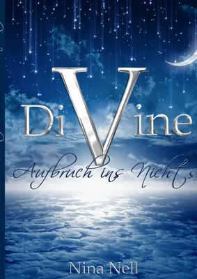 Produktbild von DiVine - Aufbruch ins Nichts