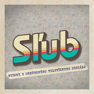 Zdjęcie produktu dla Various Artists - Sľub - Piesne Z Obľúbeného Televízneho Seriálu (CD)