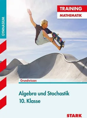 Immagine prodotto di Training Mathematik Mittelstufe / Algebra und Stochastik 10. Klasse