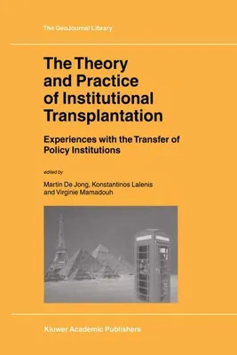 Immagine prodotto di The Theory and Practice of Institutional Transplantation