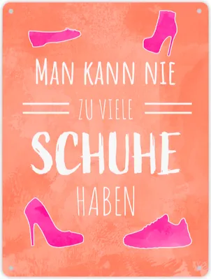 Produktbild von Man kann nie zu viele Schuhe haben Metallschild XL in 21x28 cm für Schuhfans
