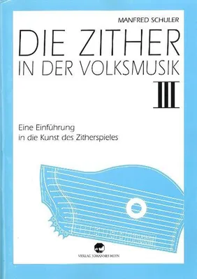 Produktbild von Die Zither in der Volksmusik Band 3 (Münchner Stimmung)