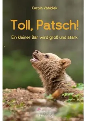 Produktbild von Toll, Patsch!