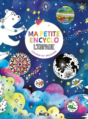 Image de Ballon - Ma petite encyclo - L'espace (Ma petite encyclo, 1)
