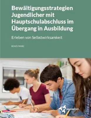 Image de Bewältigungsstrategien Jugendlicher mit Hauptschulabschluss im Übergang in Ausbildung