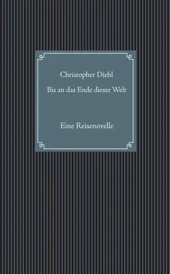 Produktbild von Bis an das Ende dieser Welt