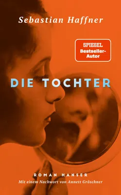 Buchcover von 'Die Tochter' - Gebundene Ausgabe von Sebastian Haffner