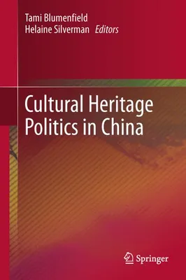 Immagine prodotto di Cultural Heritage Politics in China