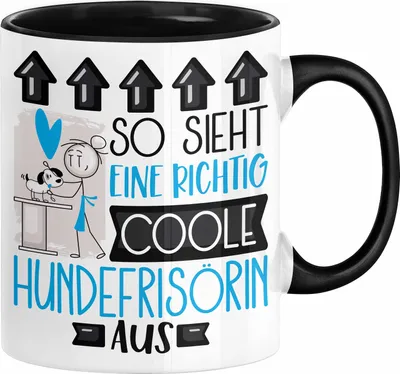 Produktbild von Hundefrisörin Geschenk Tasse Lustig Geschenkidee für Hundefrisörin Geburtstag So Sieht Eine Richtig Coole Hundefrisörin Aus Frauen Spruch (Schwarz)