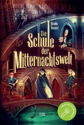 Produktbild von Die Schule der Mitternachtswelt 1