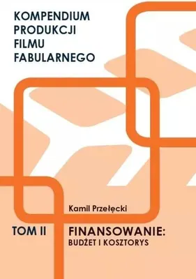 Obrázek produktu pro Kompendium Produkcji Filmu Fabularnego T.2
