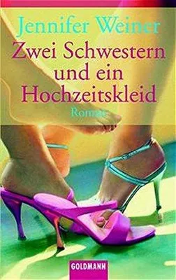 Produktbild von Zwei Schwestern und ein Hochzeitskleid | Jennifer Weiner