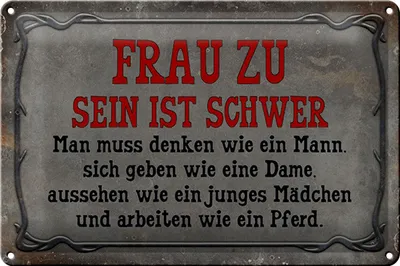Produktbild von Blechschild Spruch 30x20cm Frau zu sein ist schwer man muss