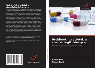 Produktbild von Probiotyk i prebiotyk w stomatologii dzieci¿cej