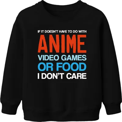 Produktbild von IF IT DOESN'T HAVE TO DO WITH ANIME VIDEO GAMES Gamer Nerd Fan Uni Kinder Sweatshirt Pullover, Schwarz, 152