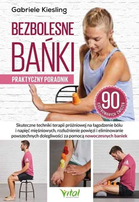 Produktbild von Bezbolesne bańki - praktyczny poradnik leczenia powięzi
