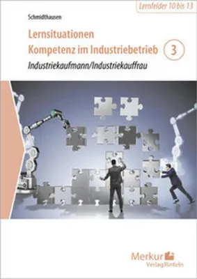Obrázok produktu pre Lernsituationen Kompetenz im Industriebetrieb - Band 3