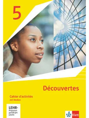 Produktbild von Découvertes 5. Cahier d'activités mit Mediensammlung 5. Lernjahr. Ausgabe 1. oder 2. Fremdsprache