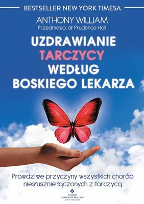 Zdjęcie produktu dla Uzdrawianie tarczycy według boskiego lekarza