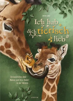 Produktbild von Ich hab dich tierisch lieb