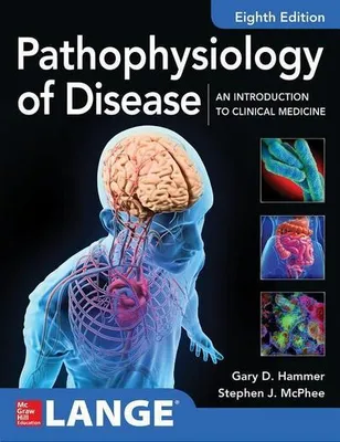 Obrázek produktu pro Pathophysiology of Disease: An Introduction to Clinical Medicine 8E