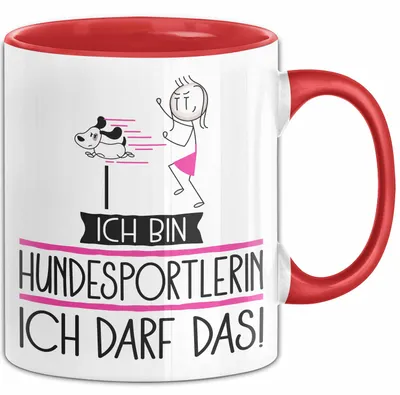 Produktbild von Geschenk für Hundesportlerin Tasse Lustige Geschenkidee Geburtstag Ich Bin Hundesportlerin Ich Darf Das (Rot)