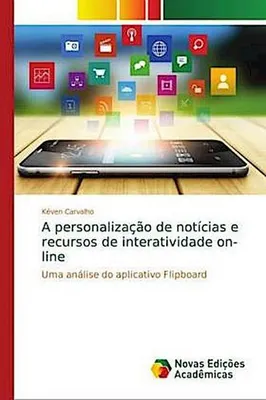 Produktbild von A personalização de notícias e recursos de interatividade on-line
