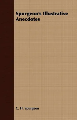 Produktbild von Spurgeon's Illustrative Anecdotes